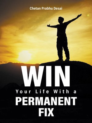 cover image of Win Your Life with a Permanent Fix